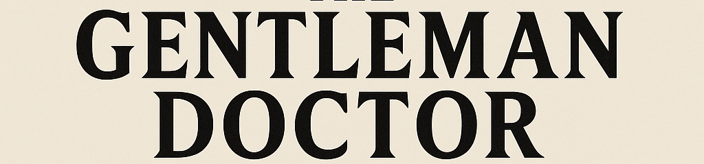 Gentleman Doctor